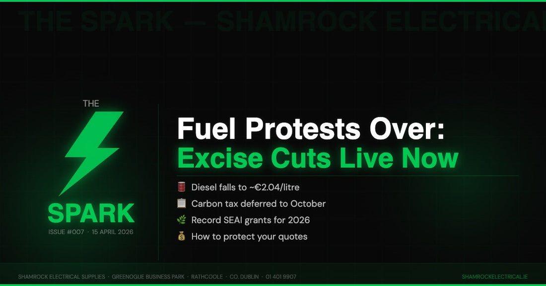 The Spark Issue 007 — Shamrock Electrical newsletter for Irish electrical contractors, 15 April 2026