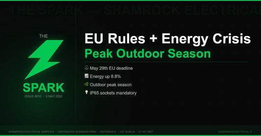 The Spark Issue 10 — Weekly newsletter for Irish electrical contractors from Shamrock Electrical