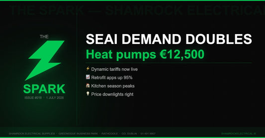 The Spark Issue 018 — Weekly newsletter for Irish electrical contractors from Shamrock Electrical