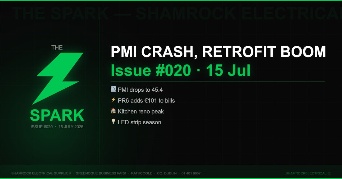 The Spark Issue 020 — Weekly newsletter for Irish electrical contractors from Shamrock Electrical
