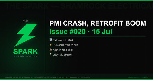 The Spark Issue 020 — Weekly newsletter for Irish electrical contractors from Shamrock Electrical